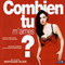 COMBIEN TU M'AIMES